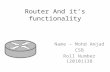 Router & functionality