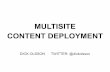 Multisite Content Deployments for Media Organizations