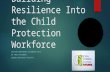 Building Resilience Into the Child Protection Workforce