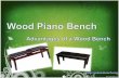 Wood piano bench   advantages of a wood bench