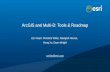 ArcGIS and Multi-D: Tools & Roadmap