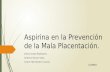 Aspirina en la prevención de la mala placentación
