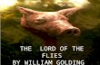 The lord of the flies by william golding