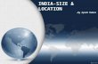 India size & location by Ayush Dabra