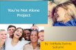 Project Your Not Alone - Mata Kuliah Kesehatan Mental