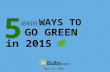 Top 5 Ways to Go Green