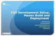 CQ5 Development Setup, Maven Build and Deployment