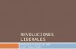 Revoluciones liberales (clase 2)