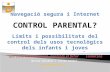 Control Parental? - Activació