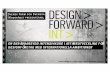 Processledare Jonas Lidmans presentation om Design> Forward > INT från frukostmötet den 14 augusti