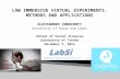 Low Immersive Virtual Experiments. Methods and Applications