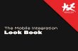 Integration Look Book