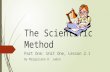 Unit 1, Lesson 1.7 - The Scientific Method (Part One)