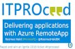 ITPROCEED_WorkplaceMobility_Delivering applications with Azure RemoteApp