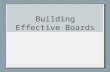 Building effective boards