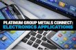 Platinum Group Metals Connect: Electronic Applications