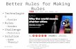 Better rules for making rules needed 20150731 v1