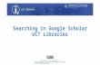 Google Scholar - from UCT Libraries