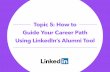 Guide Your Career Path Using LinkedIn's Alumni Tool