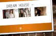 Dream house analysis