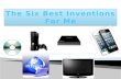 The six best inventions