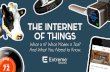 Internet of Things: What is it? What makes it Tick? What you need to know.