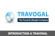 Travogal Introduction French