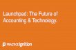 Launch pad - future of accounting meetup 1
