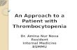 An approach to a patient with Thrombocytopenia