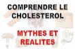 Cholestérol : comprendre le HDL, le LDL, l'athérosclérose et les mythes associés