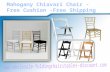 Mahogany chiavari chair   free cushion -free shipping