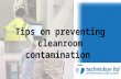 Tips on preventing cleanroom contamination