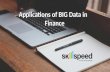 BIG Data & Hadoop Applications in Finance