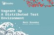 Vagrant up a Distributed Test Environment - Nginx Summit 2015