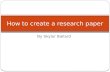 How to create a research paper