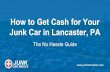 Get cash for your junk car in Lancaster, PA today