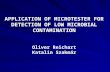 Application of MicroTester for detection of low microbial contamination