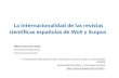 La internacionalización de las revistas científicas españolas.