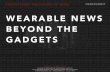 Wearable News Beyond the Gadgets