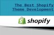 The Best Shopify Theme Development