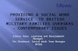 Providing a Social Work Service to British Military Families Overseas: Contemporary Issues