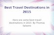 Best travel destinations in 2015 by thomas salzano