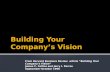 Building Your Companys Vision 130409102918 Phpapp01