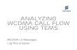 Analyzing WCDMA Call Flow Using TEMS