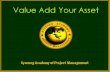 VALUE ADD YOUR ASSET