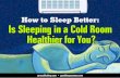How to Sleep Better is Sleeping in a Cold PDF 070315