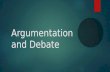 Argumentation and Debate 2