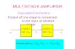 Multi Stage Amplifier (l 1)