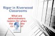 Rigor in the Riverwood Classroom