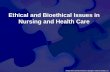 L8 - Ethical and bioethical issues encountered in nursing practice v2.ppt